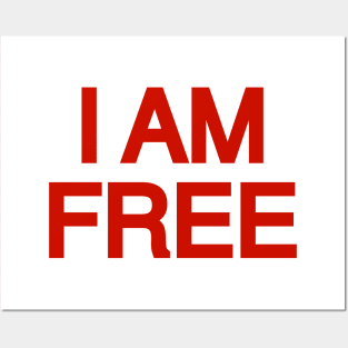 I Am Free. Posters and Art